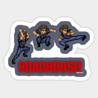 ROADHOUSE! Sticker